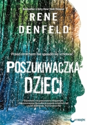 Poszukiwaczka dzieci - Rene Denfeld