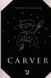 Carver - Ślusarczyk Marek