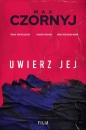 Uwierz jej. Wielkie Litery - Max Czornyj