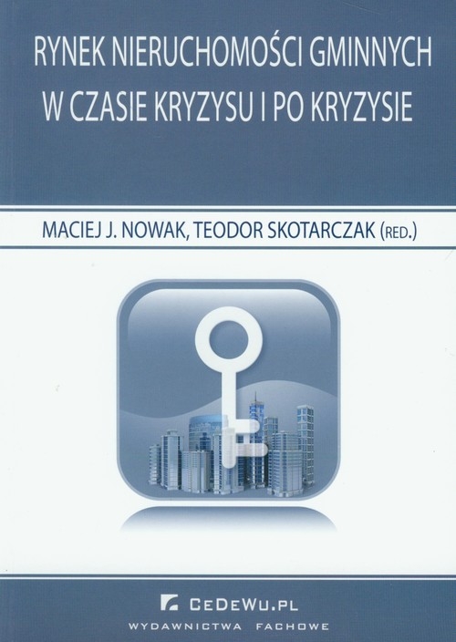 Rynek nieruchomości gminnych w czasie kryzysu i po kryzysie