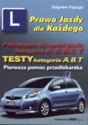 Prawo Jazdy dla Każdego Podręcznik do nauki jazdy kategoria A B B+E T