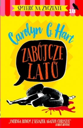 Zabójcze lato - Hart Carolyn G.
