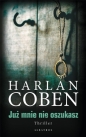 Już mnie nie oszukasz - Harlan Coben
