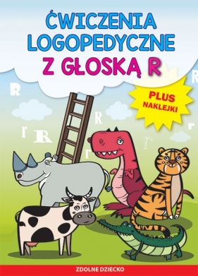 Ćwiczenia logopedyczne z głoską R - Zarębska Małgorzata