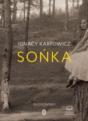 Sońka (Audiobook) - Ignacy Karpowicz