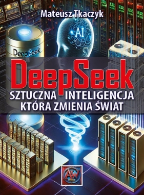 DeepSeek - Mateusz Tkaczyk