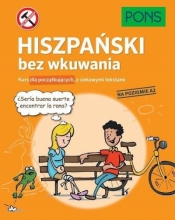 Hiszpański bez wkuwania PONS. Kurs dla początkujących z ciekawymi opowiadaniami. Poziom A2