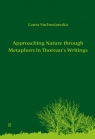 Approaching Nature through Metaphors in Thoreau's Writings. Zbliżanie się do natury poprzez metafory w pismach Thoreau