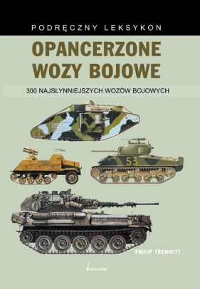 Opancerzone wozy bojowe - Trewhitt Philip