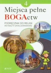 Miejsca pełne BOGActw 4 Religia Podręcznik (Uszkodzona okładka) - Kondrak Elżbieta, Nosek Bogusław, Mielnicki Krzysztof