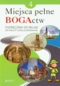 Miejsca pełne BOGActw. Religia - podręcznik dla 4. klasy szkoły podstawowej - Krzysztof Mielnicki, Elżbieta Kondrak, Bogusław Nosek