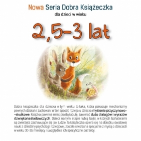 Nowa Seria Dobra Książeczka dla dzieci w wieku 2,5-3 lat - Starok Agnieszka