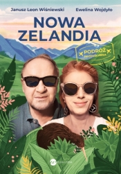 Nowa Zelandia. Podróż przedślubna - Janusz Leon Wiśniewski, Ewelina Wojdyło