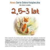 Nowa Seria Dobra Książeczka dla dzieci w wieku 2,5-3 lat