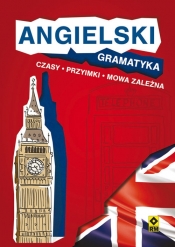 Angielski Gramatyka Czasy, przyimki, mowa zależna - Paul Seligson