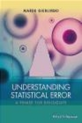 Understanding Statistical Error Marek Gierlinski