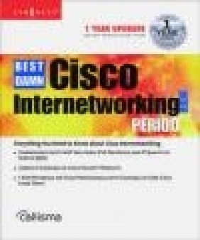 Best Damn Cisco Internetworking Book Period Ron Fuller, Keith O'Brien, Michael E Flannagan