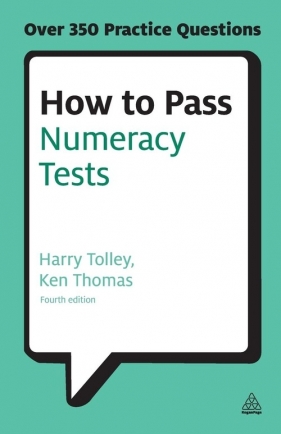 How to Pass Numeracy Tests - Ken Thomas, Harry Tolley