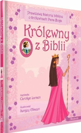 Królewny z Biblii - Carolyn Larsen