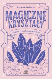 Magiczne kryształy - Richard Webster