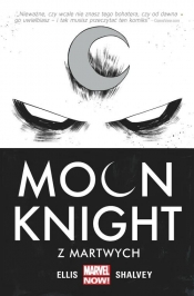 Moon Knight. Tom 1. Z martwych - Shalvey Declan, Ellis Warren