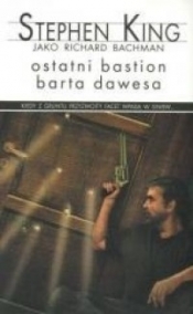 Ostatni bastion Barta Dawesa pocket w.2015 - Stephen King