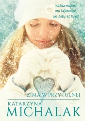 Zima w Przytulnej - Michalak Katarzyna