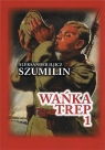  Wańka Trep 1. Dziennik żołnierza w.5