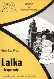 Lalka fragmenty Lektury dla zapracowanych - Bolesław Prus