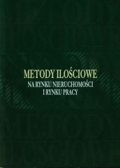 Metody ilościowe na rynku nieruchomości i rynku pracy - <br />