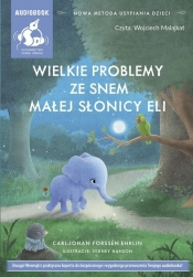 Wielkie problemy ze snem małej słonicy Eli (Audiobook)
