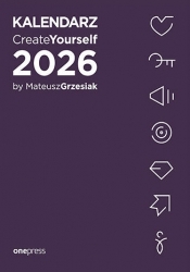 Kalendarz Create Yourself 2026 - Mateusz Grzesiak