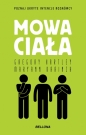 Mowa ciała - Gregory Hartley, Maryann Karinch