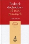 Podatek dochodowy od osób prawnych Komentarz Dmoch Wojciech