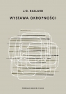 Wystawa okropności wyd. 2026 J. G. Ballard
