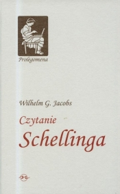 Czytanie Schellinga - Wilhelm G. Jacobs