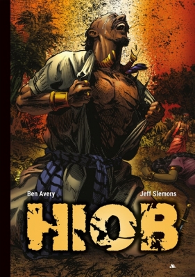 Hiob Komiks - Ben Avery, Jeff Slemons