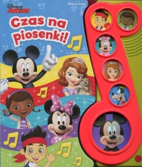 Disney Junior Czas na piosenki - Opracowanie zbiorowe