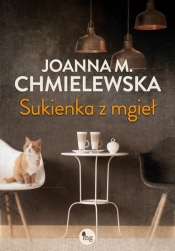 Sukienka z mgieł - Joanna Maria Chmielewska