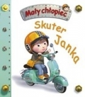 Skuter Janka. Mały chłopiec - Opracowanie zbiorowe