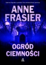 Ogród ciemności Frasier Anne