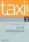 Taxi 3 Książka nauczyciela  Johnson Anne-Marie, Menand Robert