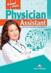 Career Paths: Physician Assistant SB + DigiBook - Jenny Dooley, Virginia Evans