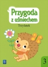 Przygoda z uśmiechem. Zeszyt ćwiczeń. Część 3. Trzylatek. Wychowanie przedszkolne