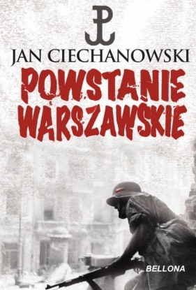 Powstanie Warszawskie - Jan Mieczysław Ciechanowski