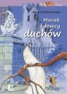 Maciek i łowcy duchów Anna Onichimowska