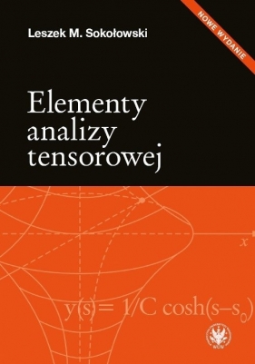 Elementy analizy tensorowej - Sokołowski Leszek M.