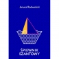 Śpiewnik szantowy - Janusz Radwański