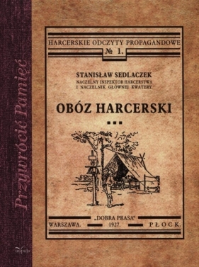 Obóz harcerski - Sedlaczek Stanisław