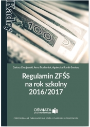Regulamin ZFŚS na rok szkolny 2016/2017 - Dwojewski Dariusz, Trochimiuk Anna